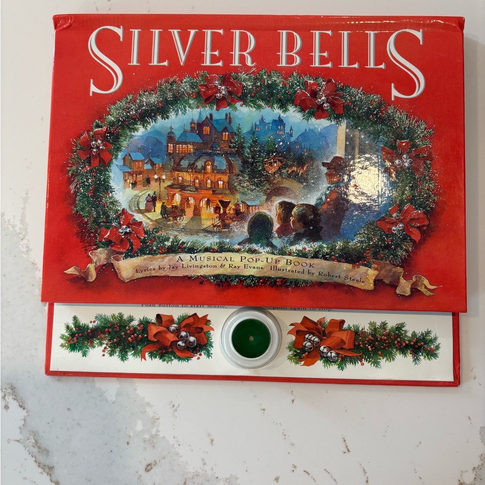 SILVER BELLS: A MUSICAL POP-UP BOOK By Jay Livingston & Robert Steele